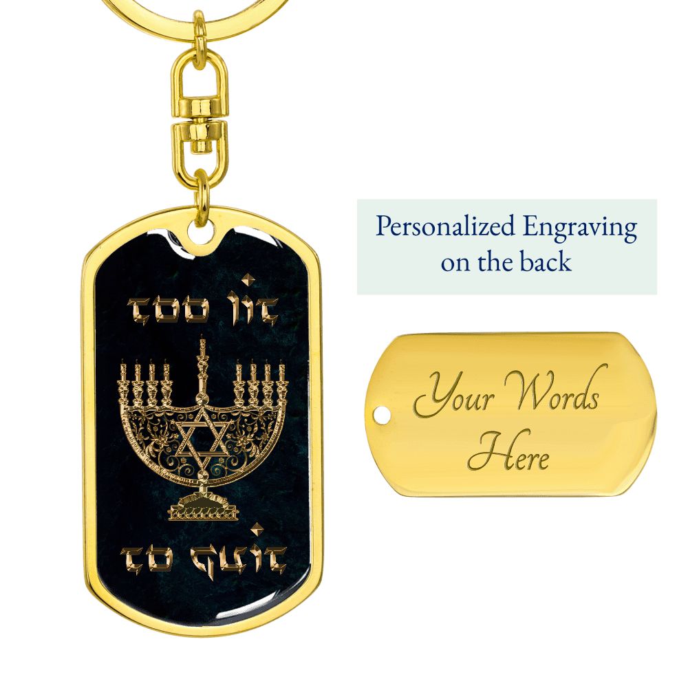 Too Lit To Quit Hanukkah Dog Tag Keychain